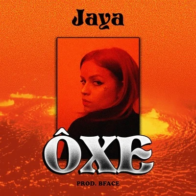 Jaya Ôxe