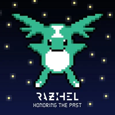 Razihel Honoring the Past