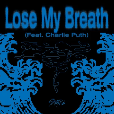 Stray KidsCharlie Puth Lose My Breath (Feat. Charlie Puth)