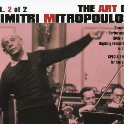 ART OF DIMITRI MITROPOULOS (THE), Vol. 2 (1945-1955) 專輯 Ernest Macmillan/Dimitri Mitropoulos/Concertgebouw Orchestra/Glenn Gould/Toronto Symphony Orchestra