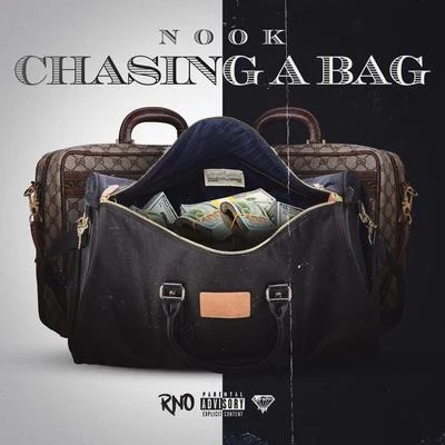 Chasing a Bag 专辑 Tre Oh Fie/Nook