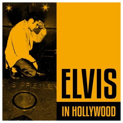 Elvis In Hollywood 专辑 Elvis Presley