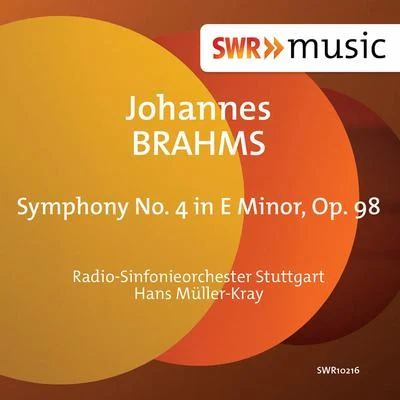 BRAHMS, J.: Symphony No. 4 (Stuttgart Radio Symphony, Müller-Kray) 專輯 Gunter Kehr/Radio-Sinfonieorchester Stuttgart des SWR