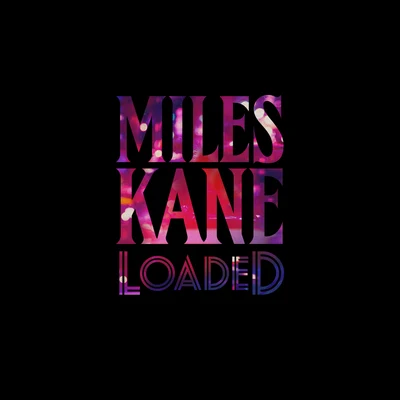 Loaded 專輯 The Jaded Hearts Club/Miles Kane