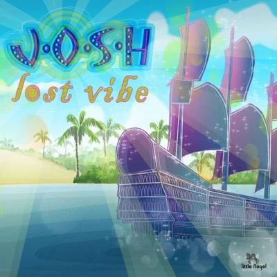 Lost Vibe 專輯 E3/Ataneus/Josh