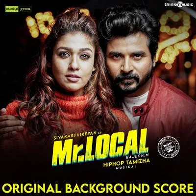 Mr. Local (Original Background Score) 專輯 Diwakar/Kaka Balachander/Hiphop Tamizha