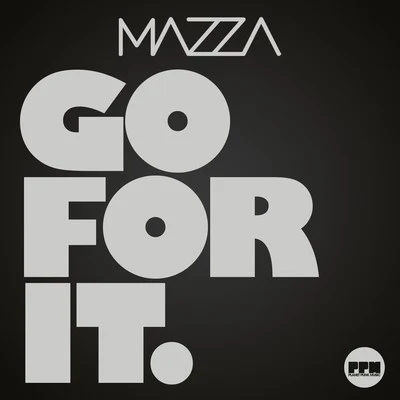 Go for It 專輯 Mazza