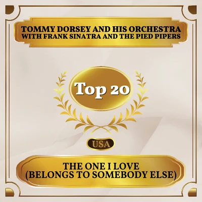 The One I Love (Belongs to Somebody Else) (Billboard Hot 100 - No 15) 專輯 The Pied Pipers