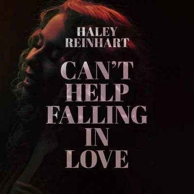 Cant Help Falling in Love - Single 專輯 Haley Reinhart/Lauren Alaina/Scotty McCreery/James Durbin