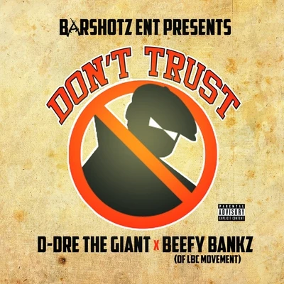 Dont Trust 專輯 Dubb20/D-DreTheGiant