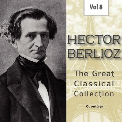 Hector Berlioz - The Great Classical Collection, Vol. 8 專輯 Sir Alexander Gibson/Paavo Berglund