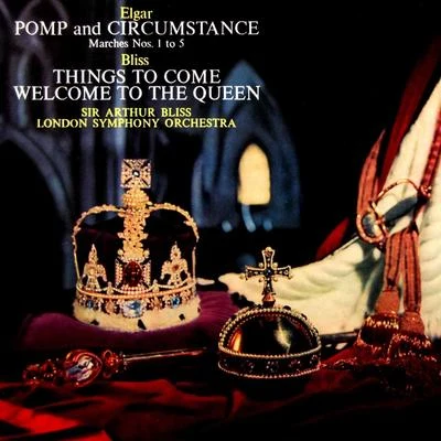 Pomp And Circumstance 專輯 Sir Arthur Bliss