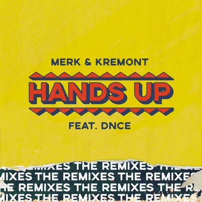 Hands Up - The Remixes 专辑 ReVe/Merk & Kremont/Tim North