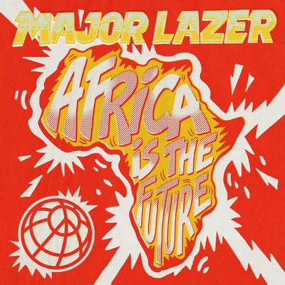 Africa Is The Future 專輯 Major Lazer/Busy Signal/MC Kevinho/Tropkillaz