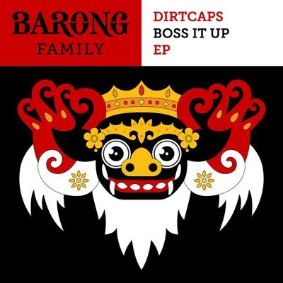 Dirtcaps Boss It Up EP