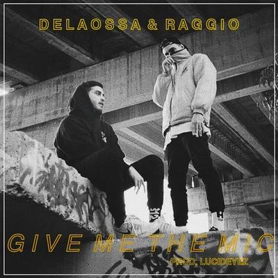 Give Me The Mic 專輯 J.Moods/Delaossa