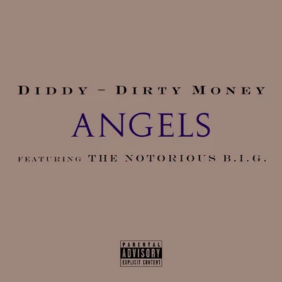 Angels (featuring The Notorious B.I.G.) 專輯 Diddy-Dirty Money