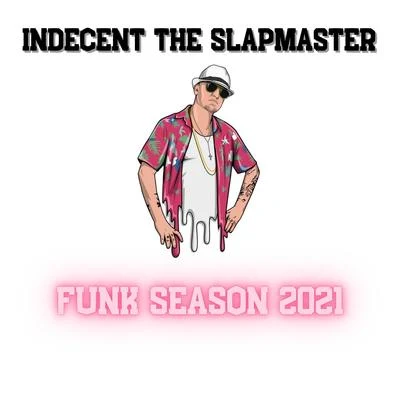 Funk Season 2021 专辑 Melly Mell/Yung Loz/Hard Hitta/Indecent The Slapmaster