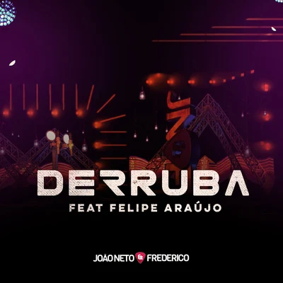 Derruba (Ao Vivo) 專輯 Felipe Araújo