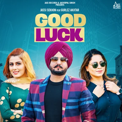 Good Luck 專輯 R Nait/Gurlez Akhtar