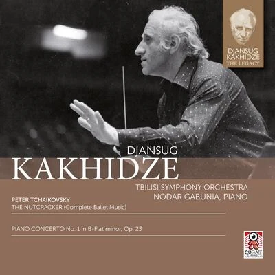 Pyotr Ilyich Tchaikovsky Djansug Kakhidze: The Legacy