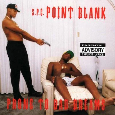 Prone to Bad Dreams 專輯 Point Blank