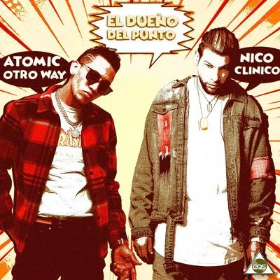 El Dueño del Punto 專輯 Nellyi/Atomic Otro Way