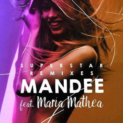 Superstar (Remixes) 專輯 Mandee