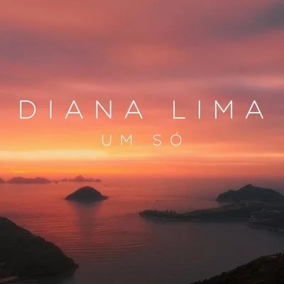 Um Só 專輯 Júnior Lord/Diana Lima