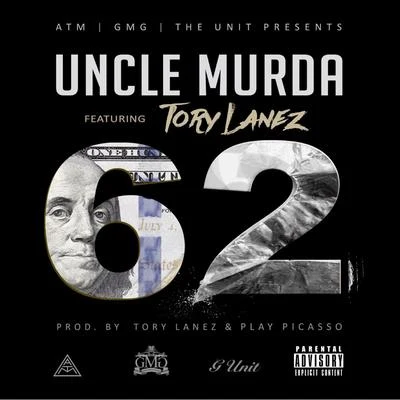 62 (feat. Tory Lanez) 專輯 Uncle Murda