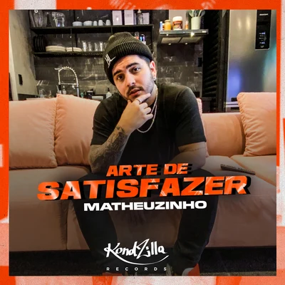 Arte de Satisfazer 專輯 MC Matheuzinho