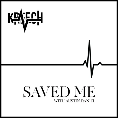 Saved Me (feat. Austin Daniel) 專輯 Austin Daniel