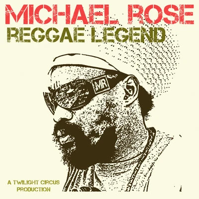 Reggae Legend 专辑 Michael Rose