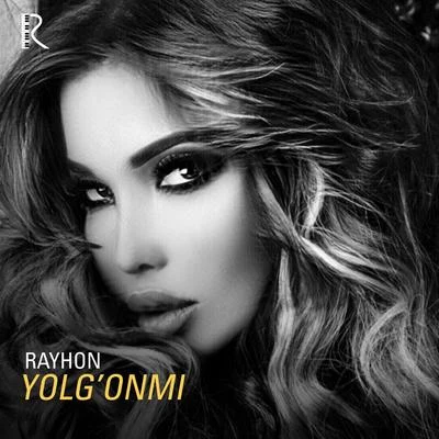 Yolgonmi 專輯 Rayhon/Bojalar Guruhi