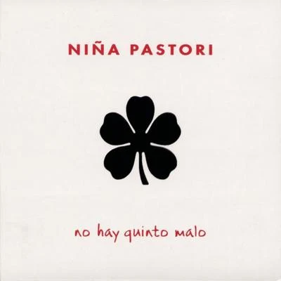 No Hay Quinto Malo 專輯 Niña Pastori