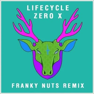 Zero-X (Franky Nuts Remix) 專輯 Franky Nuts