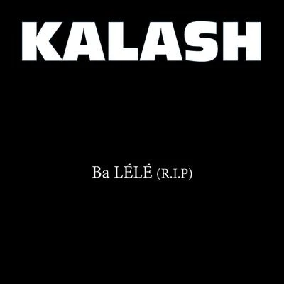 Ba Lélé 專輯 Kalash