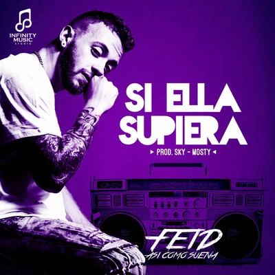 Si Ella Supiera 專輯 Feid/José María Ruiz