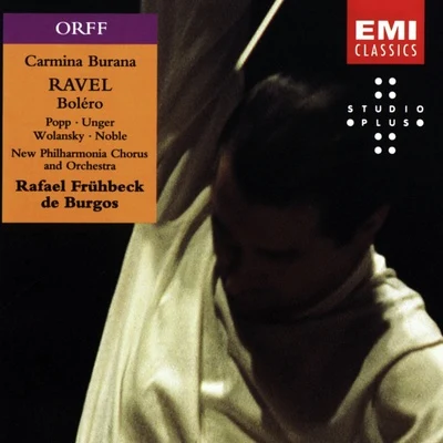 Orff: Carmina BuranaRavel: Boléro 專輯 Xalapa Symphony Orchestra/Rafael Frühbeck De Burgos/London Philharmonic Orchestra/The London Symphony Orchestra/Kenneth Klein