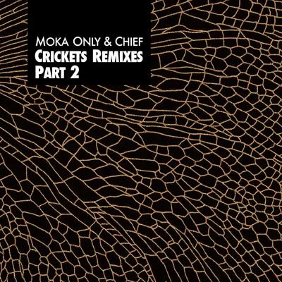 Crickets Remixes, Pt. 2 專輯 Moka Only/Young Kazh/Saafir/Barbie Hatch/Swollen Members