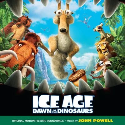 Ice Age 3 - Dawn Of The Dinosaurs 专辑 John Powell