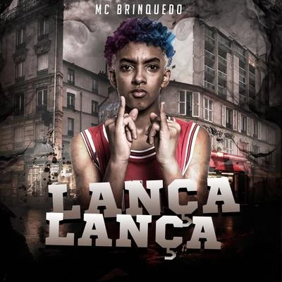 Lança Lança 专辑 Mc Brinquedo/Mc Pedrinho