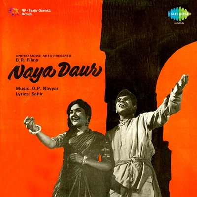 Naya Daur 專輯 Mohammed Rafi/Lata Mangeshkar/Mubarak Begum/Asha Bhosle/Mukesh