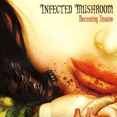 Infected Mushroom Becoming Insane