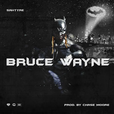 Bruce Wayne 專輯 Sahtyre