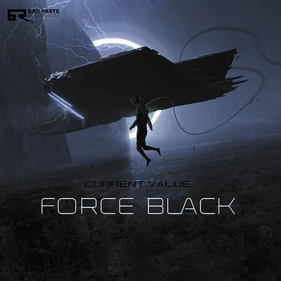 Force Black 專輯 Current Value/Donny/Djé/Quintino & Blasterjaxx