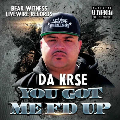 You Got Me Fd Up 专辑 Da Krse/J. Stalin