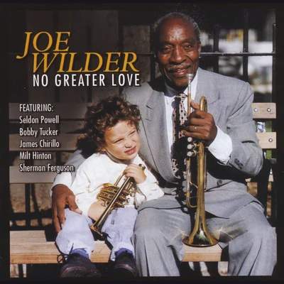 Joe WilderMilt HintonHank Jones No Greater Love