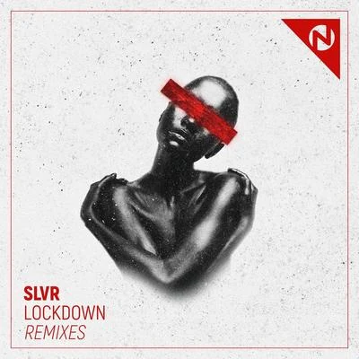 SLVRDillon Nathaniel Lockdown (Remixes)