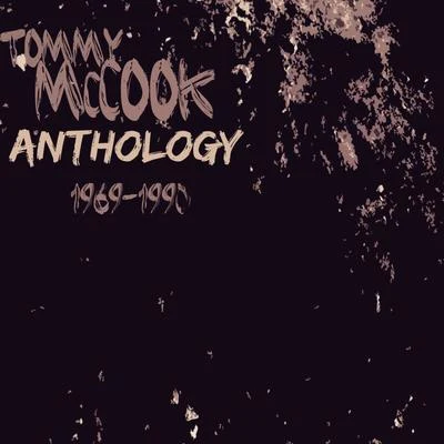 Tommy McCook Anthology 專輯 Tommy McCook/Ken Boothe/The Maytals/The Melodians/The Jamaicans